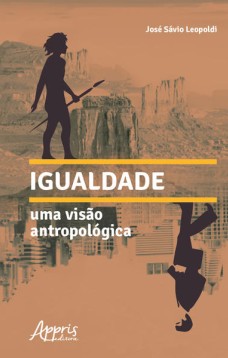 Igualdade: uma visão antropológica