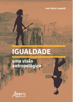 Igualdade: uma visão antropológica