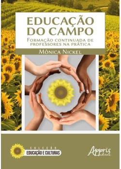 Educação do campo: formação continuada de professores na prática