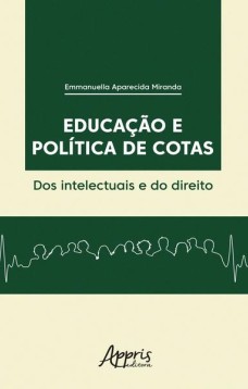 Educação e política de cotas: dos intelectuais e do direito