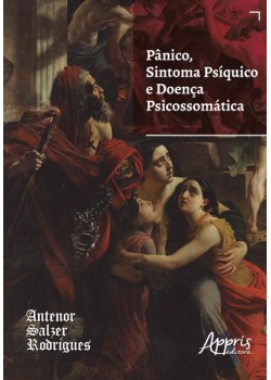 Pânico, sintoma psíquico e doença psicossomática