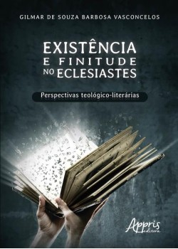 Existência e finitude no eclesiastes