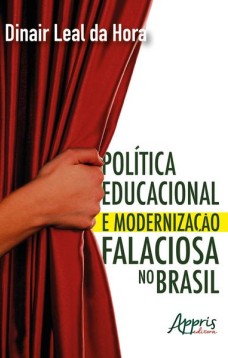 Política educacional e modernização falaciosa no Brasil