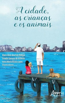 A cidade, as crianças e os animais