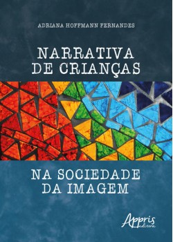 Narrativa de crianças na sociedade da imagem