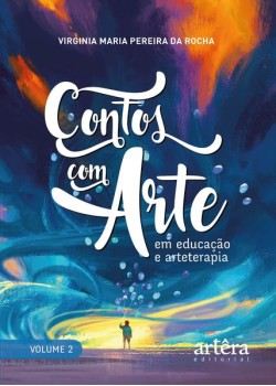 Contos com arte: em educação e arteterapia