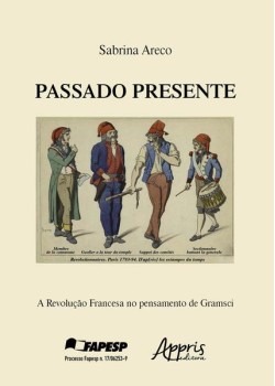 Passado presente: a revolução francesa no pensamento de gramsci