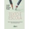 Texto e escola