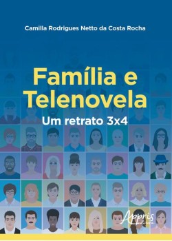 Família e telenovela: um retrato 3x4