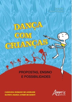 Dança com crianças: propostas, ensino e possibilidades