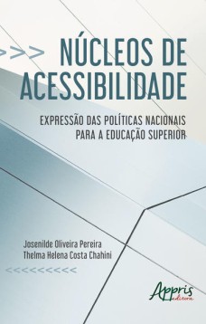 Núcleos de acessibilidade: expressão das nacionais para a educação superior