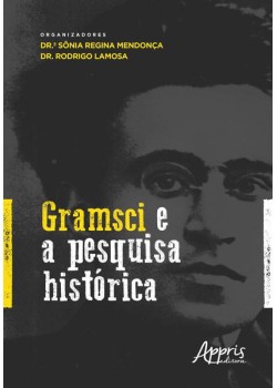 Gramsci e a pesquisa histórica