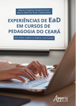 Experiências de ead em cursos de pedagogia do ceará: um olhar sobre a matriz curricular