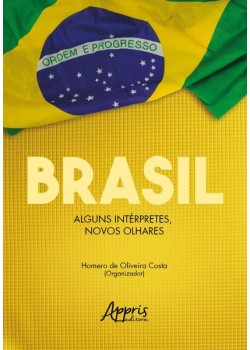 Brasil: alguns intérpretes, novos olhares