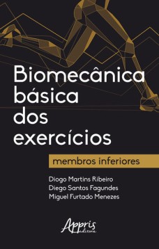 Biomecânica básica dos exercícios: membros inferiores