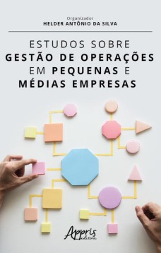 Estudos sobre gestão de operações em pequenas e médias empresas