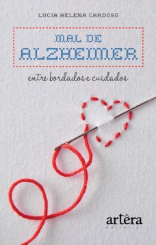 Mal de Alzheimer: entre bordados e cuidados