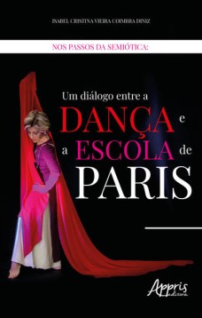 Nos passos da semiótica: um diálogo entre a dança e a escola de Paris