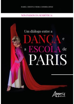 Nos passos da semiótica: um diálogo entre a dança e a escola de Paris