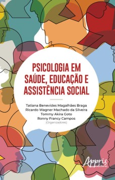 Psicologia em saúde, educação e assistência social