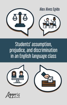 Students’ assumption, prejudice, and discrimination in an English language class