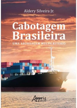 Cabotagem brasileira: uma abordagem multicritério