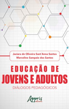 Educação de jovens e adultos: diálogos pedagógicos