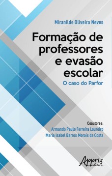 Formação de professores e evasão escolar: o caso do parfor