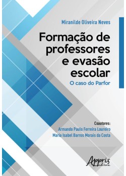 Formação de professores e evasão escolar: o caso do parfor