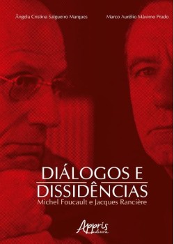 Diálogos e dissidências: M. foucault e J. rancière