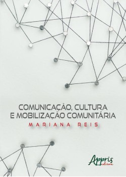 Comunicação, cultura e mobilização comunitária