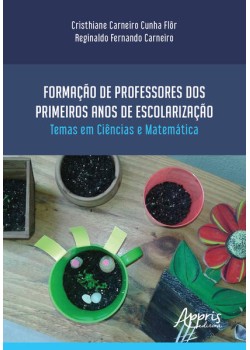 Formação de professores dos primeiros anos de escolarização temas em ciências e matemática