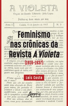 Feminismo nas crônicas da revista a violeta (1916-1937)