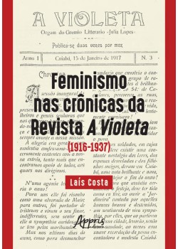 Feminismo nas crônicas da revista a violeta (1916-1937)