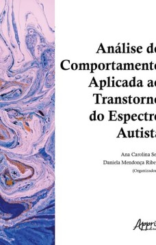 Análise do comportamento aplicada ao transtorno do espectro autista