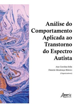 Análise do comportamento aplicada ao transtorno do espectro autista