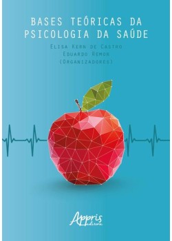 Bases teóricas da psicologia da saúde