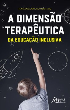 A dimensão terapêutica da educação inclusiva