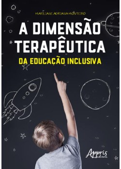 A dimensão terapêutica da educação inclusiva