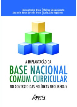 A implantação da base nacional comum curricular no contexto das neoliberais