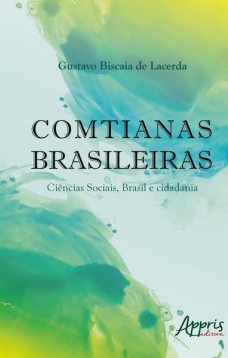 Comtianas Brasileiras: ciências sociais, Brasil e cidadania