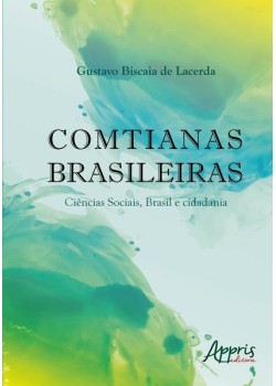 Comtianas Brasileiras: ciências sociais, Brasil e cidadania