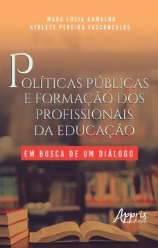 Públicas e formação dos profissionais da educação: em busca de um diálogo