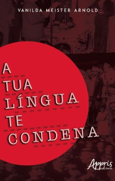 A tua língua te condena