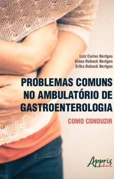 Problemas comuns no ambulatório de gastroenterologia