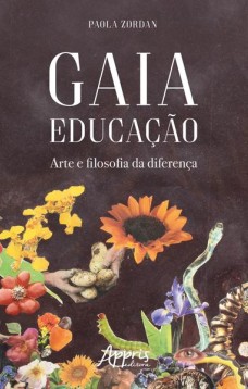 Gaia educação: arte e filosofia da diferença