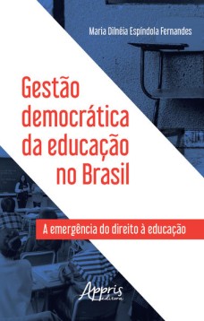 Gestão democrática da educação no brasil: a emergência do direito à educação