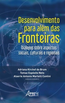 Desenvolvimento para além das fronteiras: diálogos sobre aspectos sociais, culturais e regionais