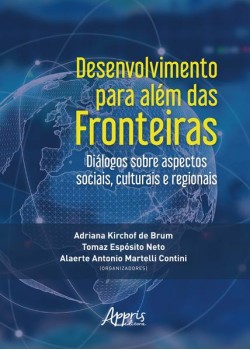 Desenvolvimento para além das fronteiras: diálogos sobre aspectos sociais, culturais e regionais