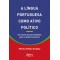 A língua portuguesa como ativo político: um mundo de oportunidades para os países lusófonos